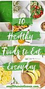 Image result for Healthy Things to Eat in a Day