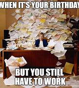 Image result for Happy Birthday Work Friend Funny