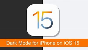 Image result for iOS 15 Dark Mode