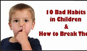 Image result for Breaking Bad Habits for Kids