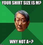 Image result for Shirt Size Meme