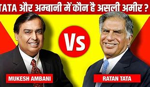 Image result for Ratan Tata vs Mukesh Ambani