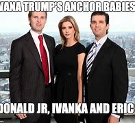 Image result for Anchor Baby Meme