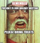 Image result for Christmas Team Meeting Meme