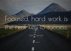 Image result for The Road to Success and Hard Work Quotes