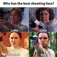 Image result for Star Wars Shooting Faces Meme