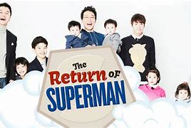 Image result for The Return of Superman Korean Variety Show