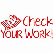 Image result for Check Your Work Clip Art
