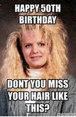 Image result for 50 Birthday Meme