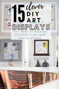 Image result for Homemade Art Display Ideas