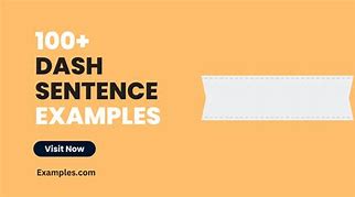 Image result for Sentences with Dashes Examples