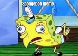Image result for Spongebob Meme Maker