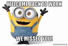 Image result for Welcome Back Meme the Office