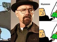 Image result for Breaking Bad Funny Face