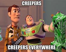Image result for Creeper Boss Meme