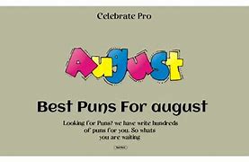 Image result for August Puns
