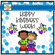 Image result for Kindness Week Poster Printable