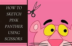 Image result for Pink Panther Little Scissors