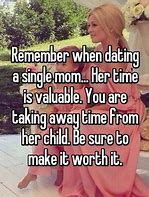 Image result for Dating Single Mothers Memes