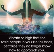Image result for Raise Your Vibration Quotes