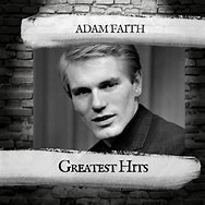 Image result for Adam Faith Hits