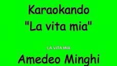 la vita ã testo italiano karaoke italiano la vita amedeo minghi testo la vita ã testo italiano karaoke italiano la vita amedeo minghi testo