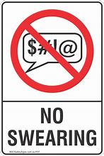 Image result for No Swearing Sign