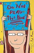 Image result for Do Not Read This Book