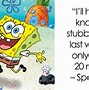 Image result for Spongebob SquarePants Funniest Quotes