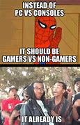 Image result for Anti PC Gaming Memes