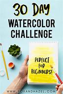 Image result for Watercolor 30 Day Art Challenge