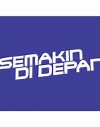 Image result for Semakin Di Depan