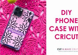 Image result for Phone Case Design with Cricut