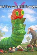 Image result for Hungry Caterpillar Meme