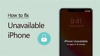Image result for iPhone Says iPhone Unavailable