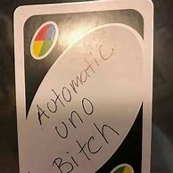 Image result for Funny Uno Reverse Card