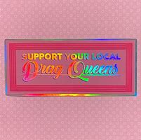 Image result for Support Local Drag