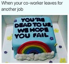 Image result for Co-Worker Going Away Memes