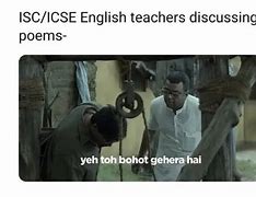 Image result for ICSE English Memes