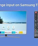 Image result for Samsung TV Input