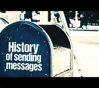 Image result for How Was the First Way to Send a Message