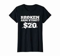 Image result for Funny Injury T-Shirts