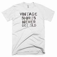 Image result for Funny Vintage Shirts