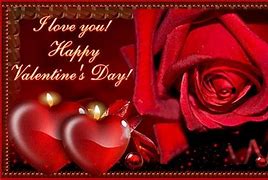 Image result for Valentine's Day I Love You