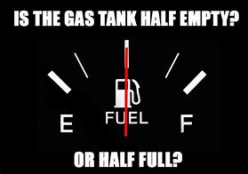 Image result for Empty Gas Meme