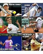 Image result for Two Types of People Tennis Meme