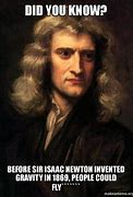 Image result for Isaac Newton Flying Meme
