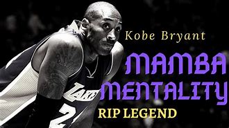 Image result for The Mamba Mentality How I Play Kobe Bryant