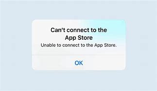 Image result for Cannot Connect to App Store iPhone