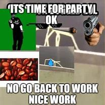 Image result for Happy Birthday Now Get Back to Work Meme